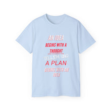 Load image into Gallery viewer, IDEAS, THOUGHTS, &amp; PLANS Unisex Ultra Cotton Tee
