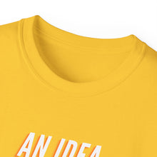 Load image into Gallery viewer, IDEAS, THOUGHTS, &amp; PLANS Unisex Ultra Cotton Tee
