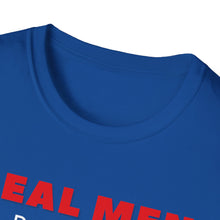 Load image into Gallery viewer, &quot;REAL MEN&quot; Unisex Softstyle T-Shirt
