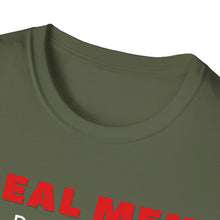 Load image into Gallery viewer, &quot;REAL MEN&quot; Unisex Softstyle T-Shirt
