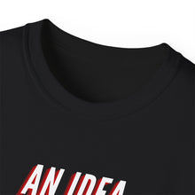 Load image into Gallery viewer, IDEAS, THOUGHTS, &amp; PLANS Unisex Ultra Cotton Tee
