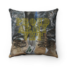 Load image into Gallery viewer, PROUD ARMY VETERAN Spun Polyester Square Pillow
