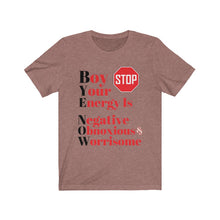 Load image into Gallery viewer, &quot;BOY STOP&quot; Bye Now Short Sleeve Tee
