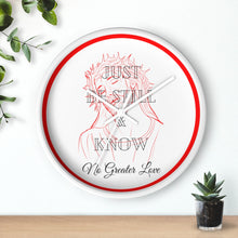 Load image into Gallery viewer, NGL Just Be Still &amp; Know Wall clock
