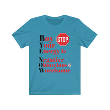 Load image into Gallery viewer, &quot;BOY STOP&quot; Bye Now Short Sleeve Tee
