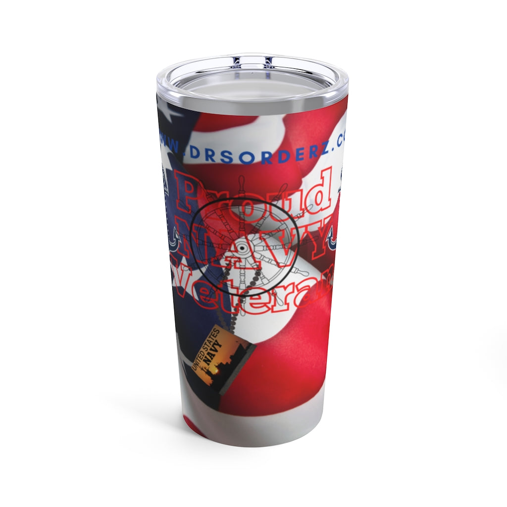 PROUD NAVY VETERAN Tumbler 20oz 